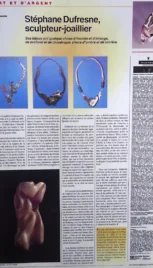 Stéphane Dufresne sculpture et Bijoux, Presse